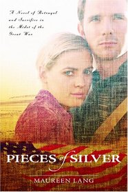 Pieces of Silver (World War One, Bk 1)