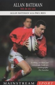 Allan Bateman: There and Back Again (Mainstream Sport)
