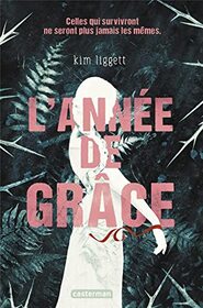 L'annee de grace (The Grace Year) (French Edition)