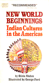 New World Beginnings; Indian Cultures in the Americas