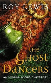The Ghost Dancers (Arnold Landon Mystery)