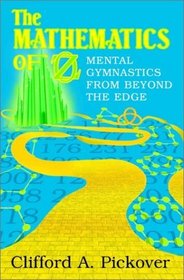 The Mathematics of Oz : Mental Gymnastics from Beyond the Edge