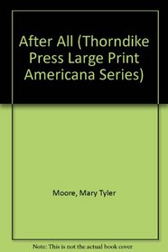 After All (Thorndike Large Print Americana Series)