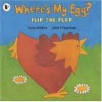 Where's My Egg? (Flip the Flap)