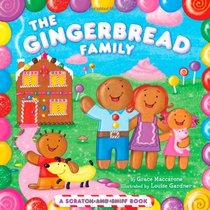 The Gingerbread Family: A Scratch-and-Sniff Book