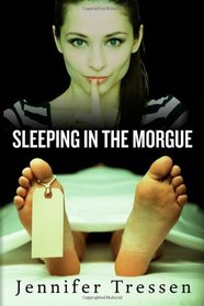 Sleeping in the Morgue