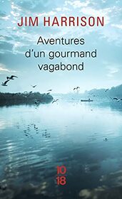 Aventures d'un gourmand vagabond le cuit et le cru