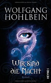 Wir sind die Nacht (German Edition)