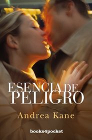 Esencia de peligro (Spanish Edition)