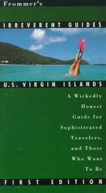 Frommer's Irreverent Guide: U.S. Virgin Islands