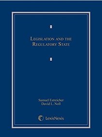Legislation and the Regulatory State