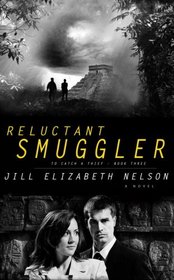 Reluctant Smuggler (To Catch a Thief, Bk 3)