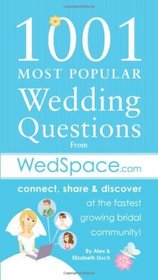 1001 Most Popular Wedding Questions from WedSpace.com