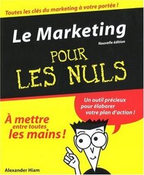 Le Marketing pour les Nuls (French Edition)