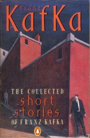 The Collected Short Stories of Franz Kafka