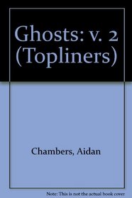 Ghosts: v. 2 (Topliners)