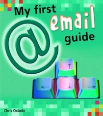 My First Email Guide (Young Explorer) (Young Explorer)