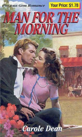 Man for the Morning (Precious Gem Romance, No 63)