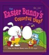 The Easter Bunny's Colorful Day! (Slide-N-Color Books)