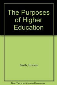 The Purposes of Higher Education