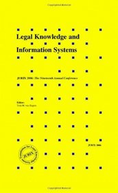 Legal Knowledge and Information Systems: JURIX 2006: The Nineteenth Annual Conference - Volume 152 Frontiers in Artificial Intelligence and Applications