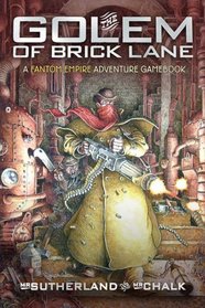 The Golem of Brick Lane (Fantom Empires)