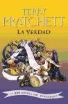 La verdad/ The Truth: La XXV novela del Mundodisco/ The XXV Novel of Discworld (Spanish Edition)