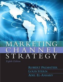 Marketing Channel Strategy (8th Edition)
