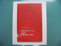 Mathematics: Models of the real world