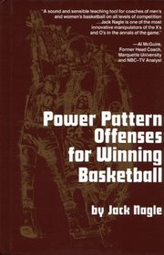 Power Pattern Offenses for Winning Basketball