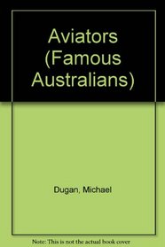 Aviators (Famous Australians)