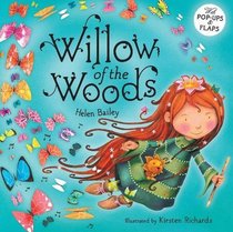 Willow of the Woods: Mud to Magic