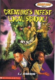 Creatures Infest Local School (Read180, Stage B)
