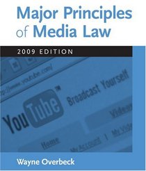 Major Principles of Media Law, 2009 Edition