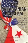 The Panamanian Problem: How the Reagan and Bush Administrations Dealt With the Noriega Regime
