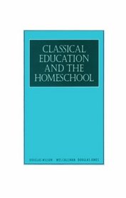 Classical Education & The Home School