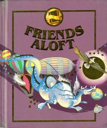 Reading'91 -Gr.2.2 Friends Aloft (Connections: Macmillan reading program)