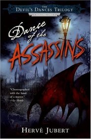 Dance of the Assassins (The Devil's Dances Trilogy)