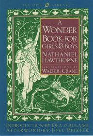 A Wonder Book for Girls  Boys (The Iona and Peter Opie Library of Children's Literature)