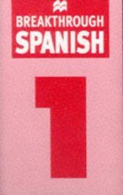 New Breakthrough Spanish (Breakthrough Language S.)