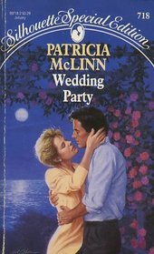 Wedding Party (Wedding Duet, Bk 2) (Silhouette Special Edition, No 718)