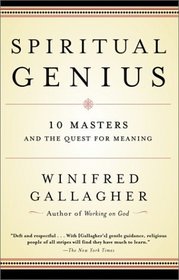 Spiritual Genius : 10 Masters and the Quest for Meaning