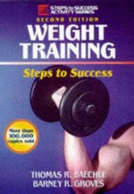 Weight Training: Steps to Success (Steps to Success Activity Series)