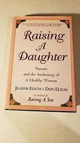 Raising a Daughter: Parents and the Awakening of a Healthy Woman