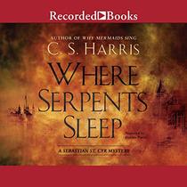 Where Serpents Sleep (The Sebastian St. Cyr Mysteries)