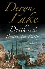 Death at the Boston Tea Party (A John Rawlings Mystery, 17)