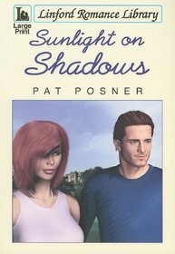 Sunlight on Shadows (Linford Romance Library)
