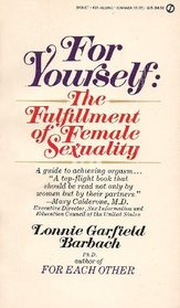 For Yourself:  The Fulfillment of Female Sexuality