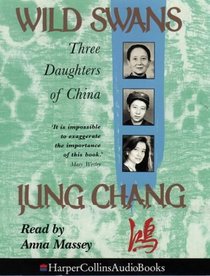 Wild Swans : Three Daughters of China