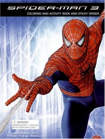 Spider-Man 3: Coloring and Activity Book and Sticky Spider (Spider-Man)